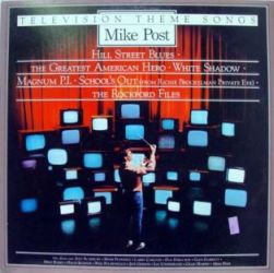 Mike Post Television Theme Songs